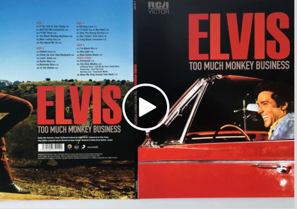 Elvis Presley – Too Much Monkey Business Elvis Presley – Too Much Monkey Business
