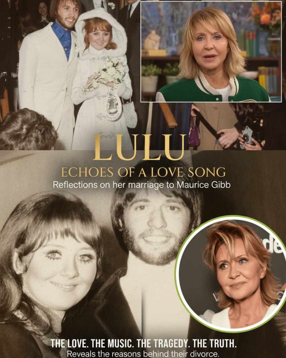 At 76, Lulu reflects on her marriage to Maurice Gibb and reveals the reasons behind their divorce.